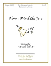 Never a Friend Like Jesus Handbell sheet music cover